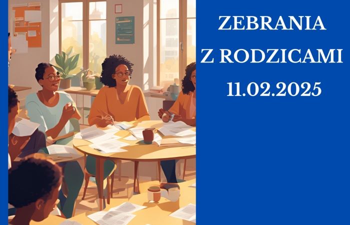 Zebrania z rodzicami 11.02.2025