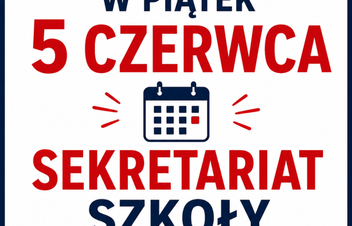 Sekretariat nieczynny w piątek 5 czerwca 2026